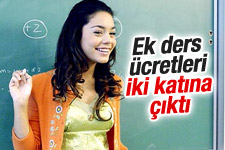 Öğretmenlerin ek ders ücretleri yüzde yüz arttı