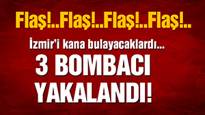 İzmir'de 3 bombacı terörist yakalandı
