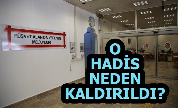 Çankırı Belediyesi'ndeki "Rüşvet alan da veren de mel'undur" hadisi indirildi