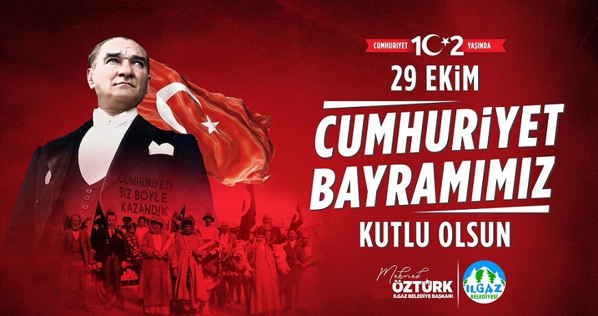 Ilgaz Belediye Başkanı Mehmed Öztürk'ten Cumhuriyet Bayramı Mesajı