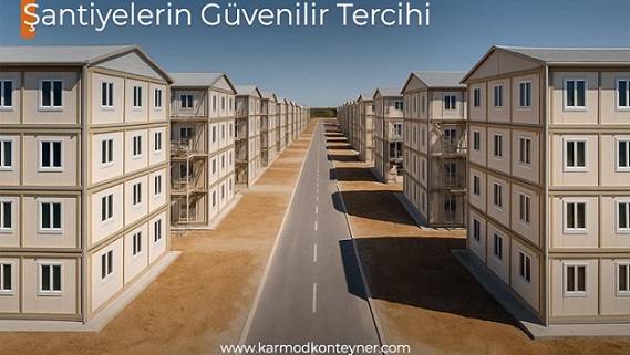 Türkiye'de konteyner şantiye yapılarında talep patlaması: Karmod yeni üretim modelleriyle mobilizasyon beklentileri aşıyor