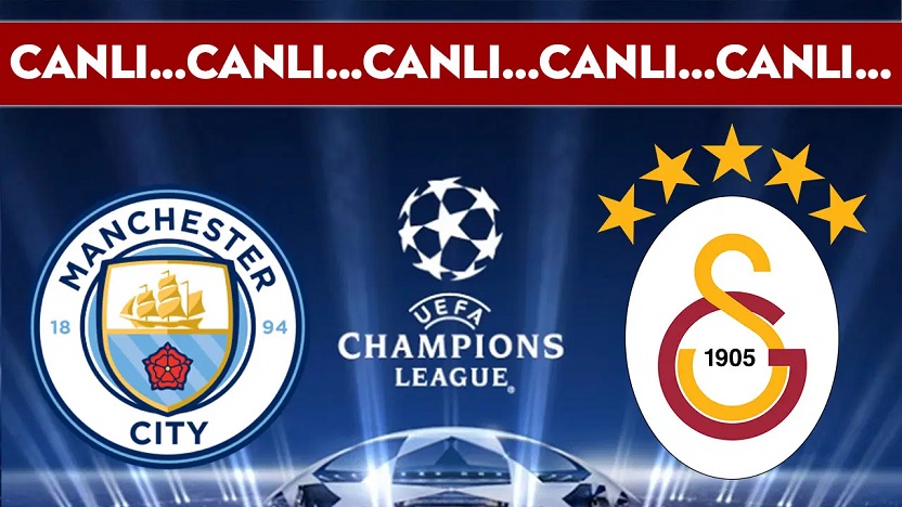 Manchester City - Galatasaray / CANLI anlatım