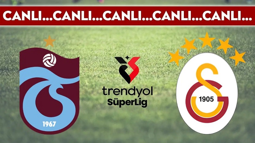 Trabzonspor - Galatasaray | CANLI ANLATIM
