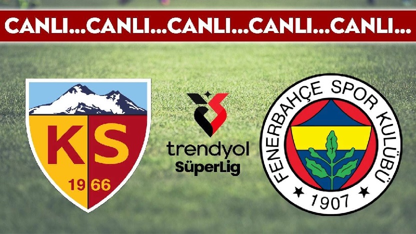 Kayserispor 0-1 Fenerbahçe | CANLI ANLATIM