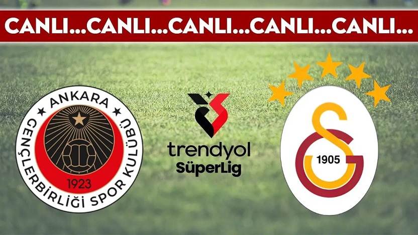 Gençlerbirliği 0-2 Galatasaray / CANLI ANLATIM