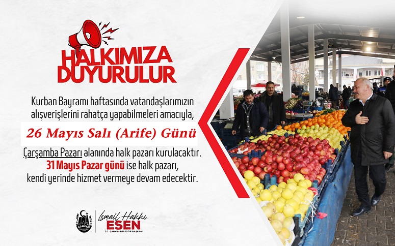 Çankırı'da Çarşamba Pazarı bayram haftasında sadece 'arife günü' kurulacak