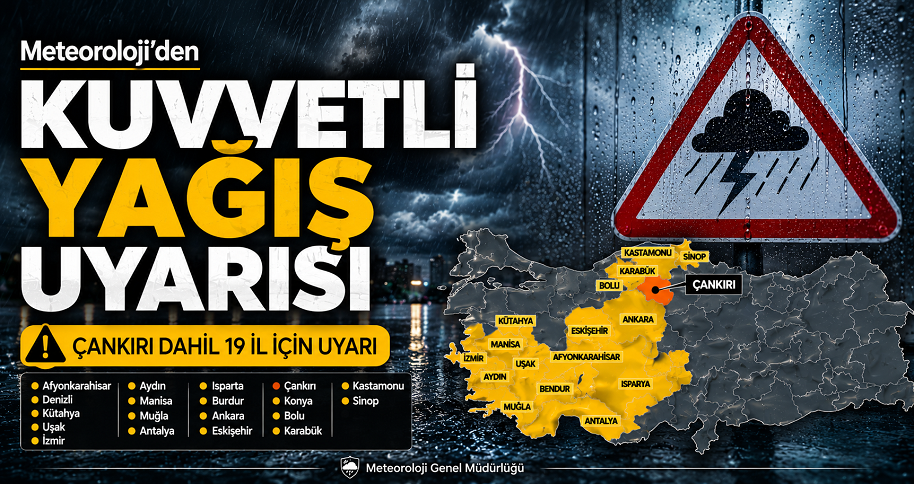 Meteoroloji'den Çankırı için 'kuvvetli yağış' uyarısı!