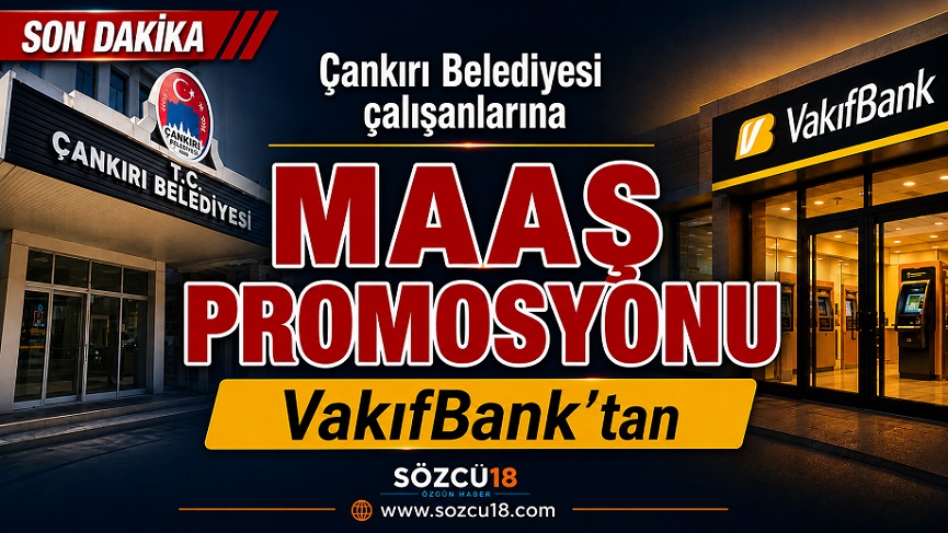Çankırı Belediyesi çalışanlarına 'maaş promosyonu' VakıfBank'tan