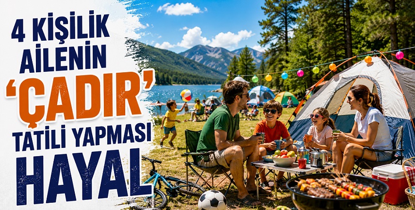 Orta direk için 'çadırda' tatil bile hayal!
