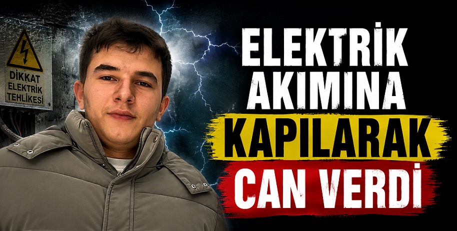 Çankırı'da lise öğrencisi elektrik akımına kapılarak yaşamını yitirdi