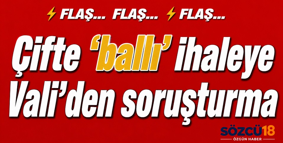 Çankırı Valisi'nden 'çifte ballı' ihaleye soruşturma!
