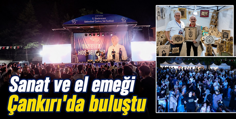 TUZFEST'26 sanat ve el emeğini Çankırı'da buluşturdu