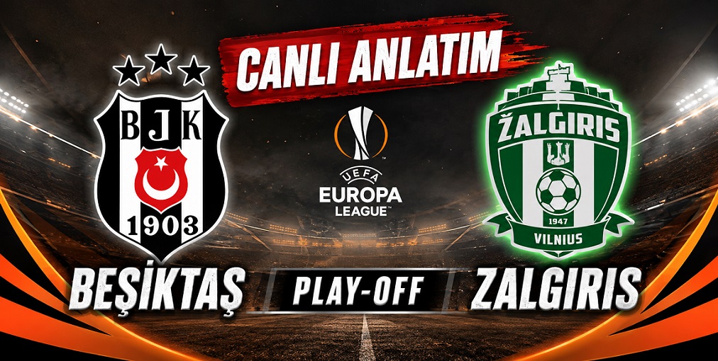 Beşiktaş - Kauno Zalgiris | CANLI ANLATIM