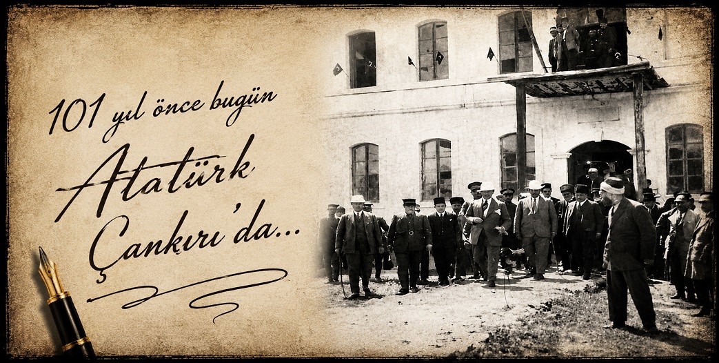 Gazi Mustafa Kemal Atatürk'ün Çankırı'ya gelişinin 101. yıldönümü kutlandı