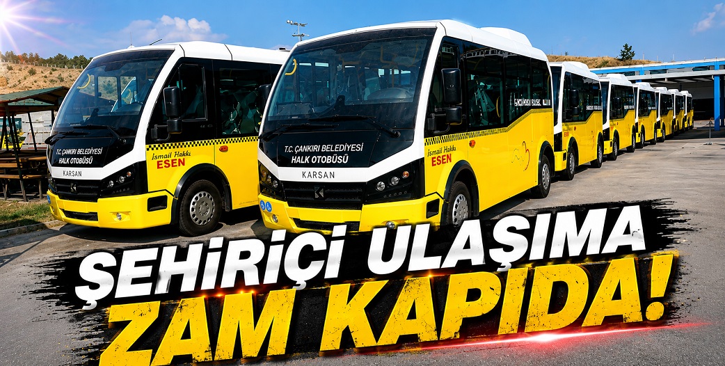 Çankırı'da şehiriçi ulaşım zammı kapıda!