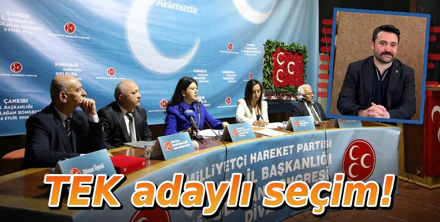 MHP Çankırı 15. Olağan İl Kongresi 'tek adayla' gerçekleşiyor
