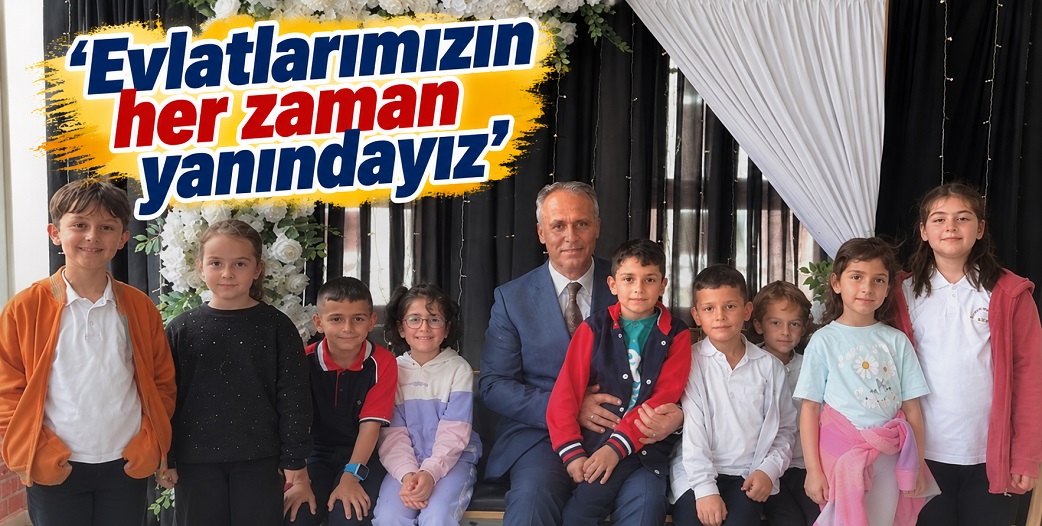 Çerkeş Belediye Başkanı Hasan Sopacı: Evlatlarımızın her  zaman yanındayız