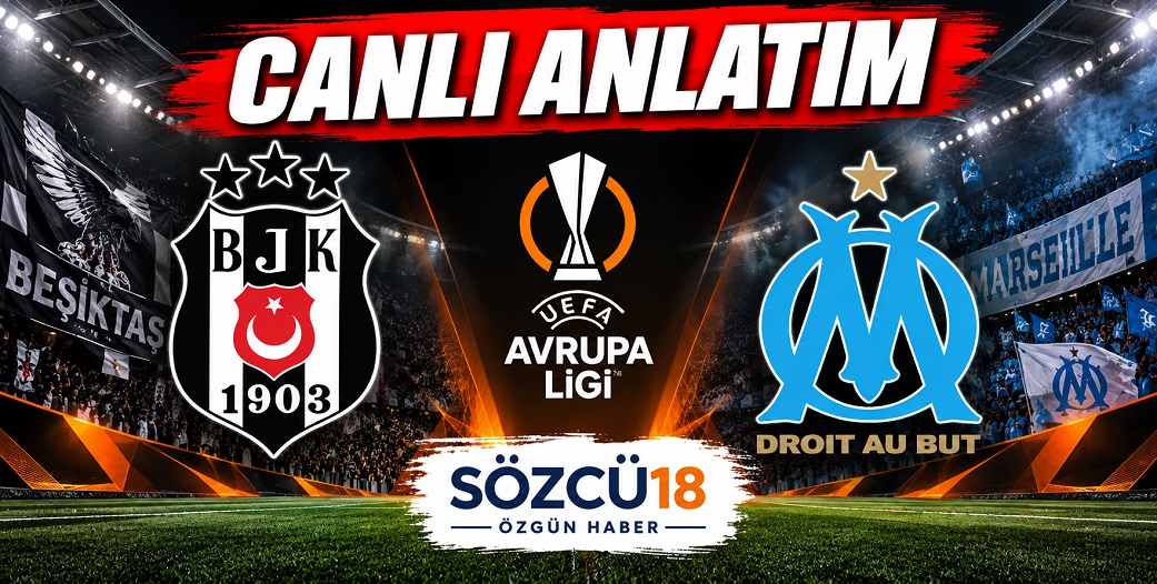 Beşiktaş - Marsilya / CANLI ANLATIM