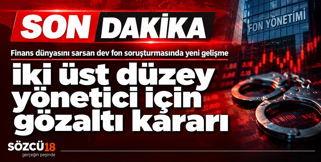 Finans dünyasını sarsan dev fon soruşturmasında yeni gelişme!