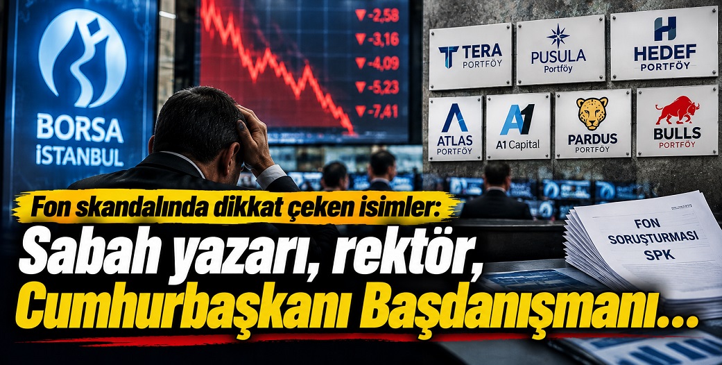 Fon skandalında dikkat çeken isimler: Sabah yazarı, rektör, Cumhurbaşkanı Başdanışmanı…