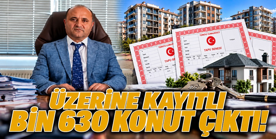 AKP'li belediyede Başkan Yardımcısı'nın üzerine kayıtlı bin 630 konut çıktı!