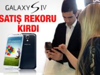 Galaxy S4 satış rekoru kırdı