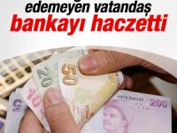 Alacağını tahsil edemeyen vatandaş bankaya haciz gönderdi