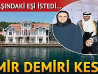 Katar Emiri eşine Türkiye’nin en pahalı evini satın aldı