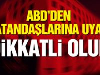 ABD'den vatandaşlarına 'yaz aylarında terör saldırısı' uyarısı
