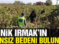 Minik Irmak’ın cansız bedeni bulundu