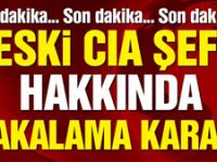 CIA eski şefi Fuller hakkında yakalama kararı verildi