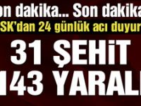 TSK: Zeytin Dalı operasyonunda 31 kahraman silah arkadaşımız şehit
