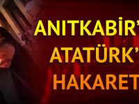 Anıtkabir'de Atatürk'e hakaret edip sosyal medyada yayınladı