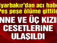 Diyarbakır’da anne ve 3 kızı boğuldu