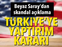 ABD'den Türkiye'ye flaş yaptırımlar!