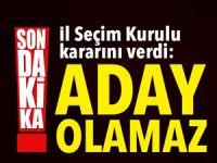Son dakika! 'Burhanettin Kocamaz aday olamaz'