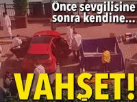 Otoparkta tartıştığı sevgilisini öldürüp intihar etti!