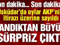 Üsküdar’da sayım bitti sandıktan büyük sürpriz çıktı