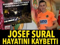 Alanyasporlu futbolcuları taşıyan minibüs devrildi: Josef Sural hayatını kaybetti.