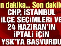 CHP’den YSK’ya iptal başvurusu!