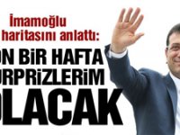 Ekrem İmamoğlu: Güzel şeyler söyleyeceğim son bir hafta kala