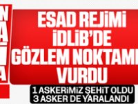 İdlib'de askerimize hain saldırı: 1 şehit 3 yaralı