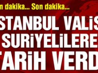 İstanbul Valiliği kentteki Suriyeliler için tarih verdi
