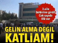 Diyarbakır'da gelin kavgası: 6 Ölü, 7 yaralı
