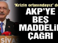 CHP lideri Kılıçdaroğlu'ndan AKP'ye 5 maddelik çağrı