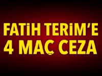 Fatih Terim’e 4 maç men cezası
