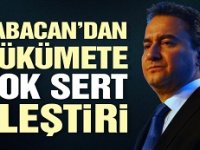 Babacan'dan hükümete çok sert eleştiri