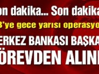 Merkez Bankası Başkanı Murat Uysal gece yarısı görevden alındı