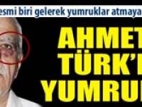 Ahmet Türke polis yumruğu
