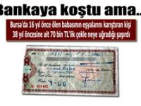 70 bin liralık çeki 38 yıl sonra buldu